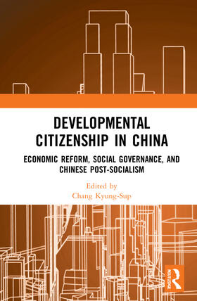 Kyung-Sup | Developmental Citizenship in China | Buch | 978-1-03-211397-5 | sack.de