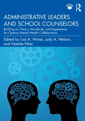 Wines / Nelson / Fikac |  Administrative Leaders and School Counselors | Buch |  Sack Fachmedien