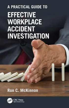 McKinnon |  A Practical Guide to Effective Workplace Accident Investigation | Buch |  Sack Fachmedien