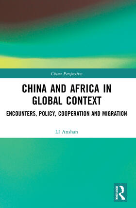 Anshan |  China and Africa in Global Context | Buch |  Sack Fachmedien