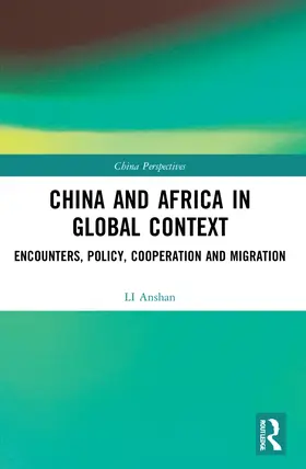 Anshan |  China and Africa in Global Context | Buch |  Sack Fachmedien