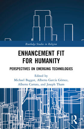Baggot / Gómez / Carrara |  Enhancement Fit for Humanity | Buch |  Sack Fachmedien