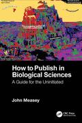 Measey |  How to Publish in Biological Sciences | Buch |  Sack Fachmedien