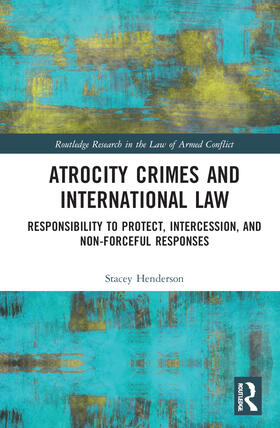 Henderson | Atrocity Crimes and International Law | Buch | 978-1-03-211645-7 | sack.de