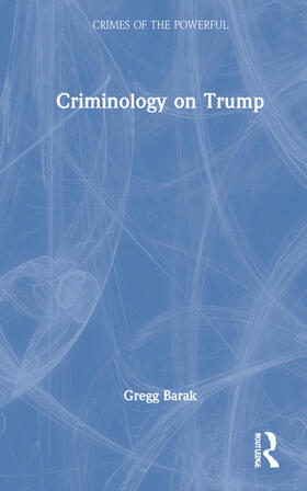 Barak | Criminology on Trump | Buch | 978-1-03-211792-8 | sack.de