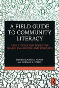 Henry / Stahl |  A Field Guide to Community Literacy | Buch |  Sack Fachmedien