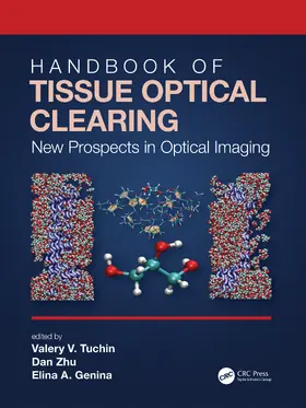 Tuchin / Zhu / Genina |  Handbook of Tissue Optical Clearing | Buch |  Sack Fachmedien