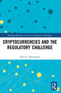 Hutchinson |  Cryptocurrencies and the Regulatory Challenge | Buch |  Sack Fachmedien