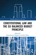 Tanasescu / Oliva |  Constitutional Law and the EU Balanced Budget Principle | Buch |  Sack Fachmedien