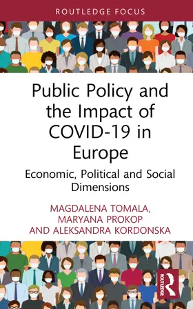 Tomala / Prokop / Kordonska |  Public Policy and the Impact of COVID-19 in Europe | Buch |  Sack Fachmedien