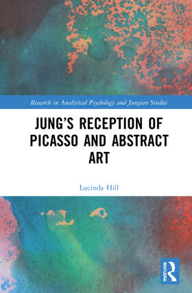 Hill | Jung's Reception of Picasso and Abstract Art | Buch | 978-1-03-212033-1 | sack.de