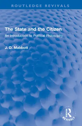 Mabbott |  The State and the Citizen | Buch |  Sack Fachmedien