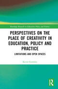 Gormley |  Perspectives on the Place of Creativity in Education, Policy and Practice | Buch |  Sack Fachmedien