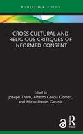 Gomez / Tham / Gómez |  Cross-Cultural and Religious Critiques of Informed Consent | Buch |  Sack Fachmedien