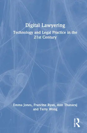 Jones / Ryan / Thanaraj |  Digital Lawyering | Buch |  Sack Fachmedien