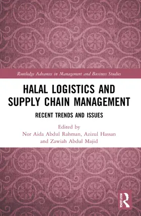 Rahman / Hassan / Majid |  Halal Logistics and Supply Chain Management | Buch |  Sack Fachmedien