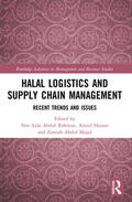 Rahman / Hassan / Majid |  Halal Logistics and Supply Chain Management | Buch |  Sack Fachmedien