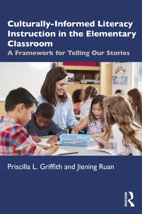 Griffith / Ruan | Culturally Informed Literacy Instruction in the Elementary Classroom | Buch | 978-1-032-12249-6 | www.sack.de