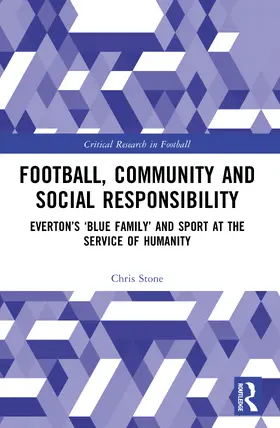 Stone |  Football, Community and Social Responsibility | Buch |  Sack Fachmedien
