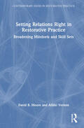 Vernon / Moore |  Setting Relations Right in Restorative Practice | Buch |  Sack Fachmedien