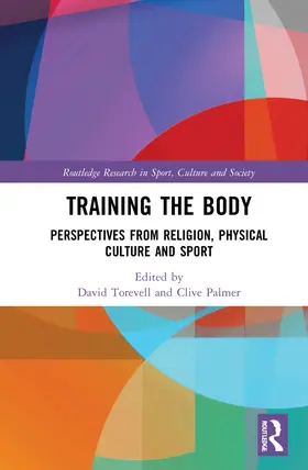 Torevell / Rowan / Palmer |  Training the Body | Buch |  Sack Fachmedien