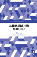 Nogueira |  Alternative (Im)Mobilities | Buch |  Sack Fachmedien