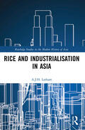 Latham |  Rice and Industrialisation in Asia | Buch |  Sack Fachmedien