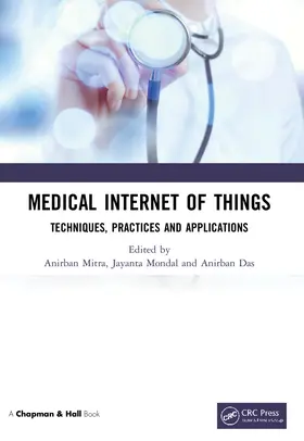 Mitra / Mondal / Das |  Medical Internet of Things | Buch |  Sack Fachmedien