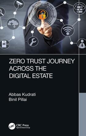 Kudrati / Pillai |  Zero Trust Journey Across the Digital Estate | Buch |  Sack Fachmedien