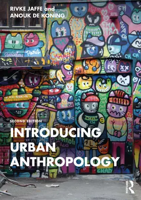 Jaffe / de Koning |  Introducing Urban Anthropology | Buch |  Sack Fachmedien