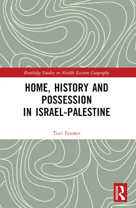 Fenster |  Home, History and Possession in Israel-Palestine | Buch |  Sack Fachmedien