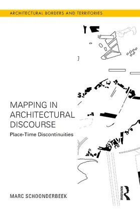 Schoonderbeek |  Mapping in Architectural Discourse | Buch |  Sack Fachmedien