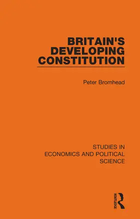 Bromhead |  Britain's Developing Constitution | Buch |  Sack Fachmedien