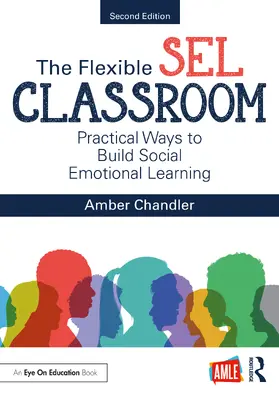 Chandler | The Flexible SEL Classroom | Buch | 978-1-032-12662-3 | www.sack.de