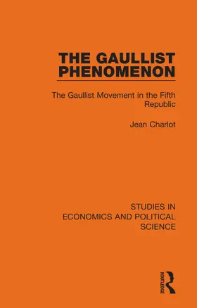 Charlot |  The Gaullist Phenomenon | Buch |  Sack Fachmedien