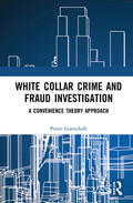 Gottschalk |  White-Collar Crime and Fraud Investigation | Buch |  Sack Fachmedien