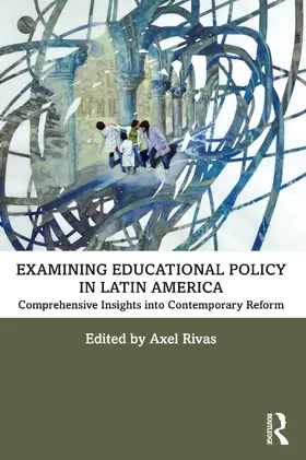 Rivas |  Examining Educational Policy in Latin America | Buch |  Sack Fachmedien