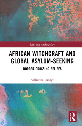 Luongo | African Witchcraft and Global Asylum-Seeking | Buch | 978-1-03-212847-4 | sack.de
