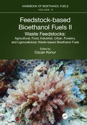 Konur |  Feedstock-based Bioethanol Fuels. II. Waste Feedstocks | Buch |  Sack Fachmedien