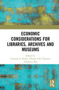 Stuart / Clareson / Ray |  Economic Considerations for Libraries, Archives and Museums | Buch |  Sack Fachmedien