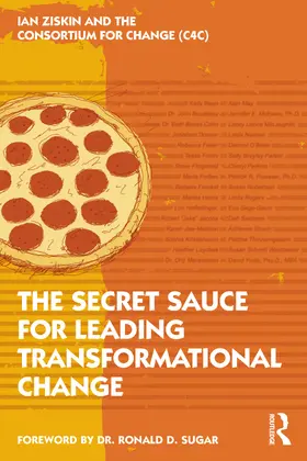 Ziskin |  The Secret Sauce for Leading Transformational Change | Buch |  Sack Fachmedien