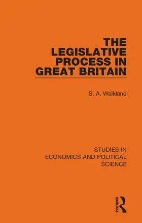 Walkland |  The Legislative Process in Great Britain | Buch |  Sack Fachmedien