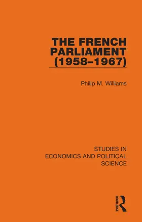 Williams |  The French Parliament (1958-1967) | Buch |  Sack Fachmedien