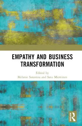 Sarantou / Miettinen |  Empathy and Business Transformation | Buch |  Sack Fachmedien