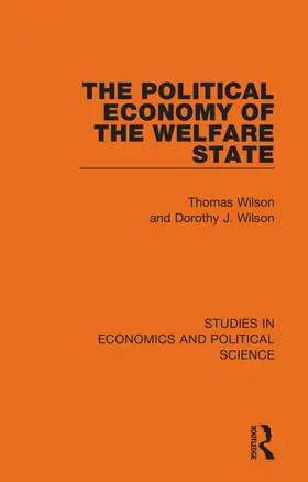 Wilson |  The Political Economy of the Welfare State | Buch |  Sack Fachmedien