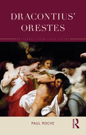Roche |  Dracontius' Orestes | Buch |  Sack Fachmedien