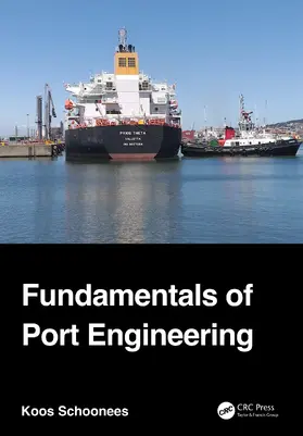 Schoonees |  Fundamentals of Port Engineering | Buch |  Sack Fachmedien