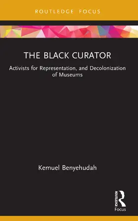 Benyehudah |  The Black Curator | Buch |  Sack Fachmedien