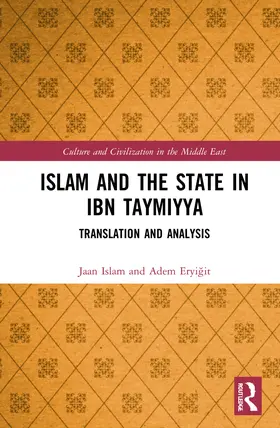 Islam / Eryi¿it / Eryigit |  Islam and the State in Ibn Taymiyya | Buch |  Sack Fachmedien