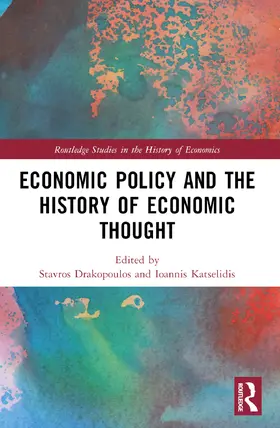 Drakopoulos / Katselidis |  Economic Policy and the History of Economic Thought | Buch |  Sack Fachmedien